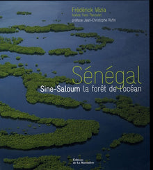 Sénégal: Sine-Saloum la forêt de l'océan