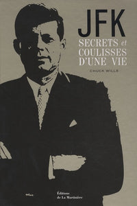 JFK: Secrets et coulisses d'une vie