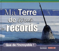 Ma Terre de tous les records