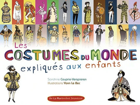 Les costumes du monde expliqués aux enfants
