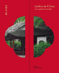 Jardins de Chine ou la quête du paradis