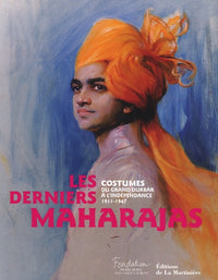 Les derniers Maharajas