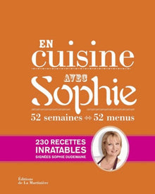 En cuisine avec Sophie: 52 semaines, 52 menus
