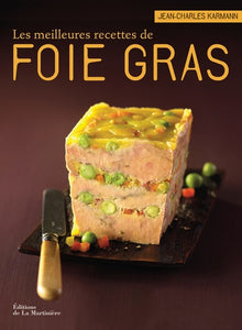 Les meilleures recettes de foie gras