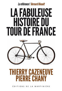 la fabuleuse histoire du tour de france
