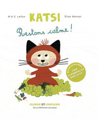 Katsi: Restons calme !