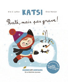 Katsi: Raté, mais pas grave !