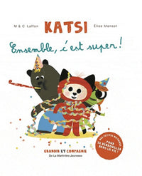 Katsi: Ensemble, c'est super !