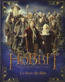Le Hobbit, un voyage inattendu: Le livre du film