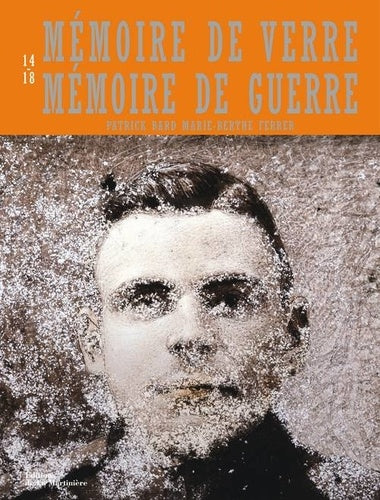 Mémoire de verre, mémoire de guerre : centenaire