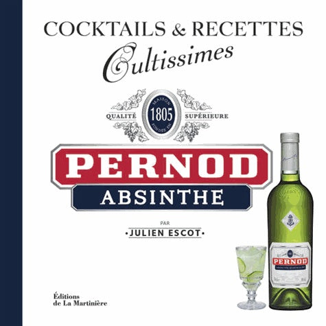 Pernod absinthe. Cocktails et recettes