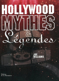 Hollywood mythes et légendes