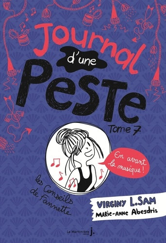 Journal d'une peste - Tome 7 En avant la musique !
