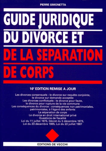 Guide juridique du divorce et de la séparation de corps