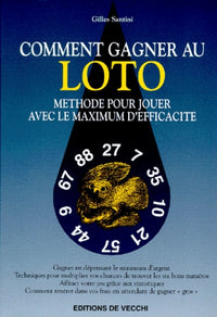 Comment gagner au loto