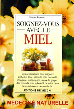Soignez-vous avec le miel