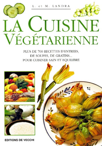 Le grand livre de la cuisine végétarienne