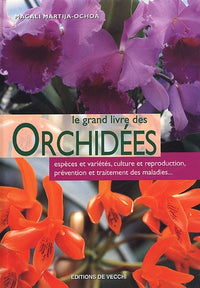 Le grand livre des orchidées