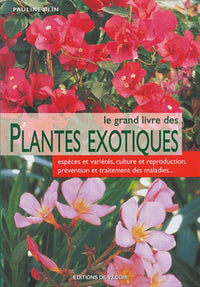 Le grand livre des plantes exotiques