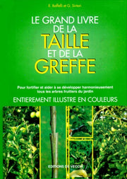 Le Grand Livre De La Taille Et De La Greffe