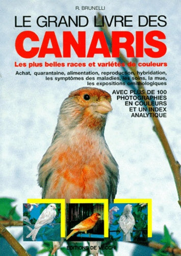 Le grand livre des canaris