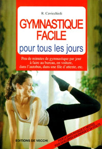 Gymnastique facile pour tous les jours