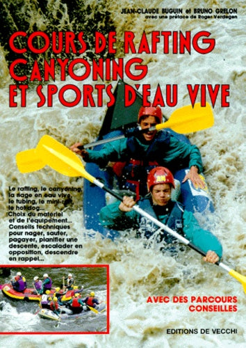 Cours de rafting, canyoning et sports d'eau vive
