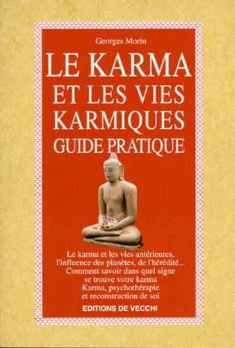 Le karma et les vies karmiques