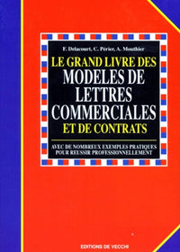Le grand livre des modèles de lettres commerciales et de contrats
