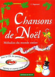 Chansons de Noël: Mélodies du monde entier