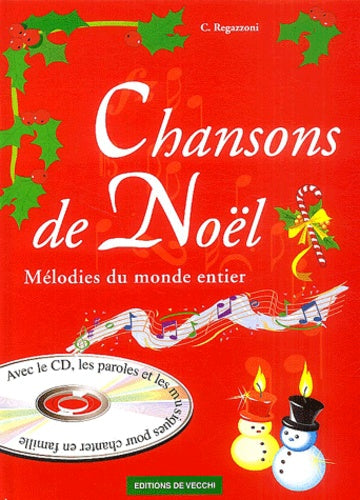 Chansons de Noël: Mélodies du monde entier