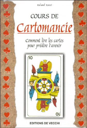Cours de cartomancie : Comment lire les cartes pour prédire l'avenir