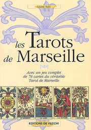 Les Tarots de Marseille: Avec un jeu complet de 78 cartes du véritable Tarot de Marseille