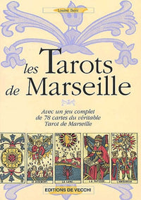 Les Tarots de Marseille: Avec un jeu complet de 78 cartes du véritable Tarot de Marseille