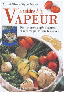 La cuisine à la vapeur