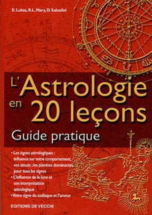 L'astrologie en 20 leçons. Guide pratique