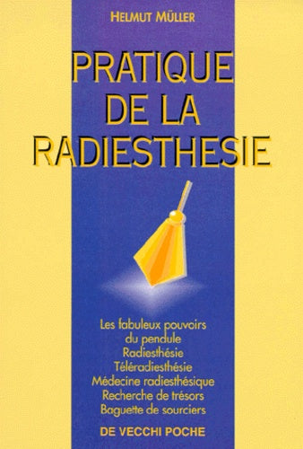 Pratique de la radiesthésie