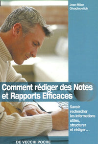 Comment rédiger des notes et rapports efficaces