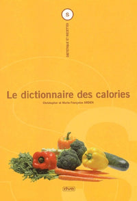 Le Dictionnaire Des Calories