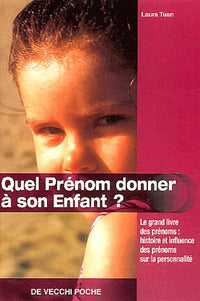Quel Prenom Donner A Votre Enfant ?