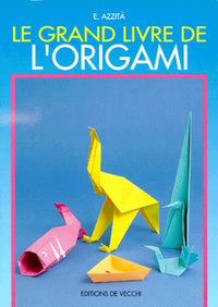 Le grand livre de l'origami