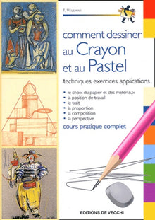 Comment dessiner au crayon et au pastel