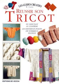 Réussir son tricot