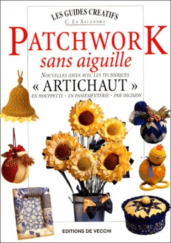 Le patchwork sans aiguille