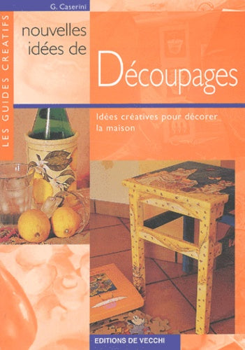 Nouvelles idees de decoupages