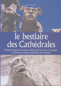 Le bestiaire des cathédrales
