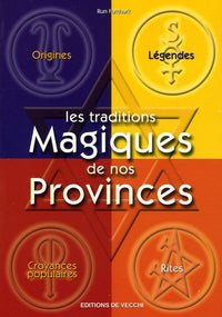 Les traditions magiques de nos provinces