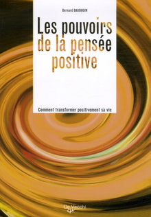 Les pouvoirs de la pensée positive