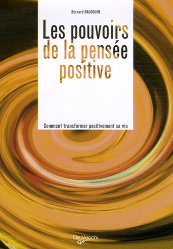 Les pouvoirs de la pensée positive