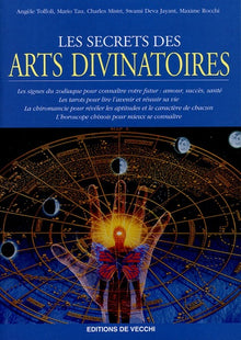Les secrets des arts divinatoires